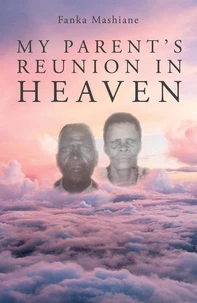 My Parent's Reunion in Heaven