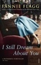 Fannie Flagg - I Still Dream About You.