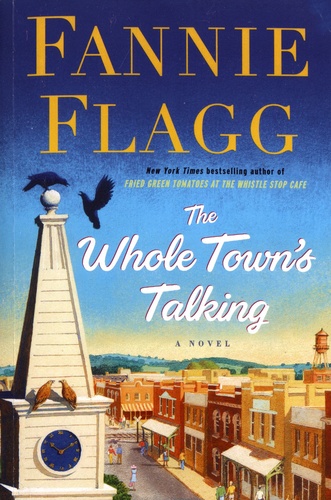 Fannie Flagg - The Whole Town's Talking.