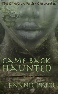  Fannie Price - Came Back Haunted - The Cambion Rider Chronicles, #3.