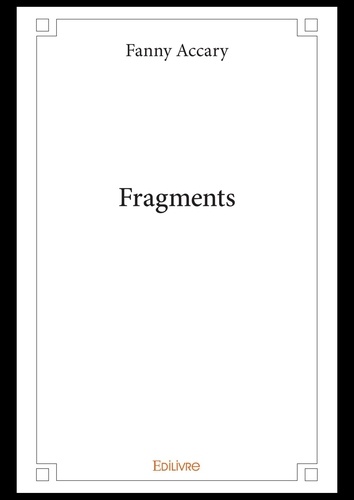 Fanny Accary - Fragments.