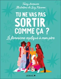 Tu ne vas pas sortir comme ça ?