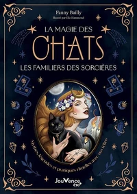 La Magie des chats, les familiers des sorcières