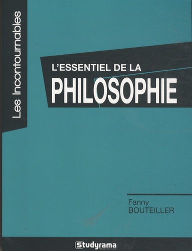 Fanny Bouteiller - L'essentiel de la philosophie.