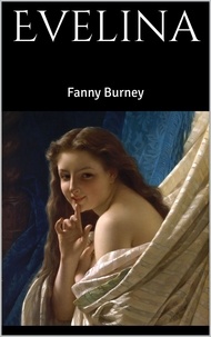 Fanny Burney - Evelina.