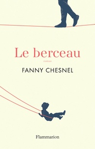 Fanny Chesnel - Le berceau.