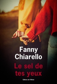 Fanny Chiarello - Le sel de tes yeux.