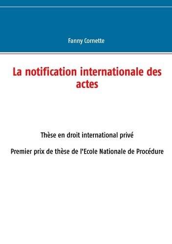La notification internationale des actes