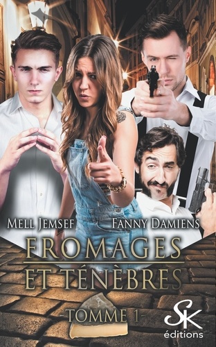 Fromages et ténèbres Tomme 1