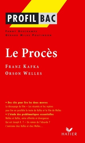 Profil - Kafka, Welles : Le Procès. Analyse littéraire de l'oeuvre