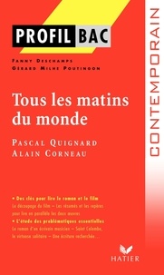 Fanny Deschamps et Gérard Milhe Poutingon - Tous les matins du monde - Pascal Quignard (1991) Alain Corneau (1991).