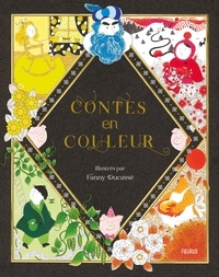 Fanny Ducassé - Contes en couleur.