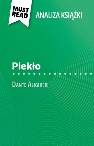 Piekło książka Dante Alighieri. (Analiza książki)