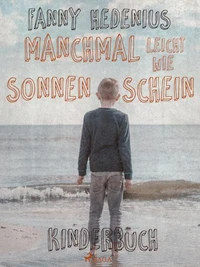 Manchmal leicht wie Sonnenschein