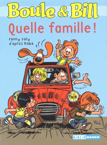 Quelle famille !