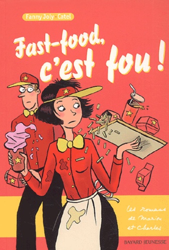 Fanny Joly et  Catel - Fast-food, c'est fou !.