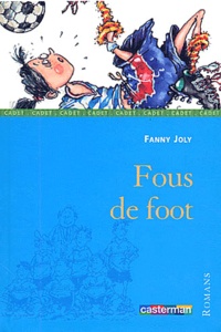 Fanny Joly - Fous de foot.