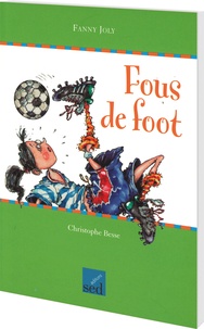 Fanny Joly - Fous de foot.