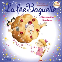 La fée Baguette et la sorcière Traknar