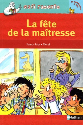 Fanny Joly et  Mérel - La fête de la maîtresse.