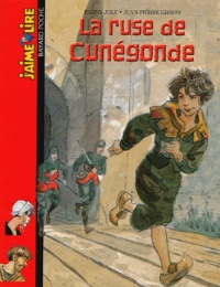 Fanny Joly - La ruse de Cunégonde.
