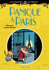 Fanny Joly et Laurent Audouin - Les enquêtes de Mirette  : Panique à Paris.