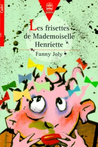 Fanny Joly - Les frisettes de mademoiselle Henriette.