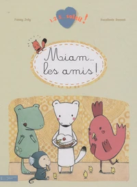 Miam... les amis !
