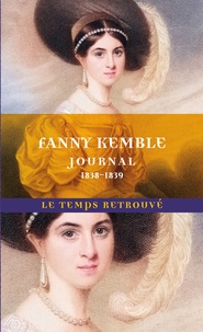 Fanny Kemble - Journal d'une résidence sur une plantation de Géorgie - 1838-1839.