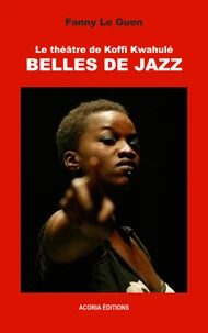 Le théâtre de Koffi Kwahulé