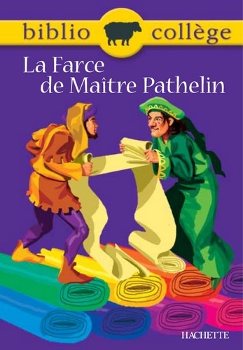 Fanny Marin - Bibliocollège - La Farce de Maître Pathelin.