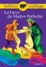 Fanny Marin - Bibliocollège - La Farce de Maître Pathelin.