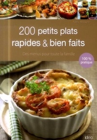 Fanny Matagne - 200 petits plats rapides & bien faits.