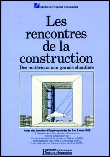 Fanny Maugard - Les rencontres de la construction - Des matériaux aux grands chantiers, actes des journées d'étude.