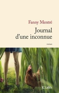 Fanny Mentré - Journal d'une inconnue.