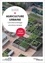 Agriculture urbaine. Comment aménager une toiture-terrasse. Guide pratique