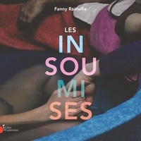 Fanny Rainville et Sofia Blondin - Les Insoumises.