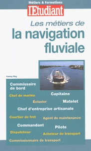 Fanny Rey - Les métiers de la navigation fluviale.