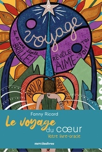 Fanny Ricard - Le voyage du coeur.