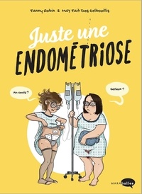 Fanny Robin et  MaY Fait Des Gribouillis - Juste une endométriose.