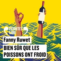 Fanny Ruwet - Bien sûr que les poissons ont froid.