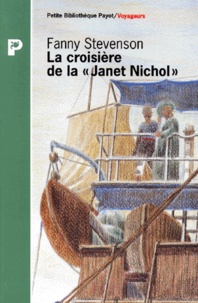 Fanny Stevenson - La croisière de la "Janet Nichol".