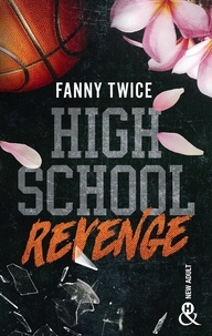 Il ebook télécharger High School Revenge (French Edition) 9782280492720