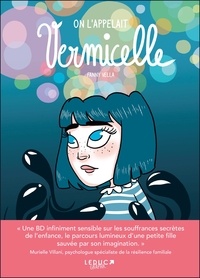 Fanny Vella - On l'appelait Vermicelle.