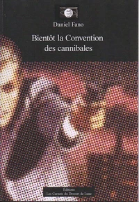 Bientôt la Convention des cannibales