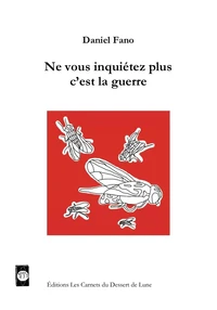 Ne vous inquiétez plus, c'est la guerre