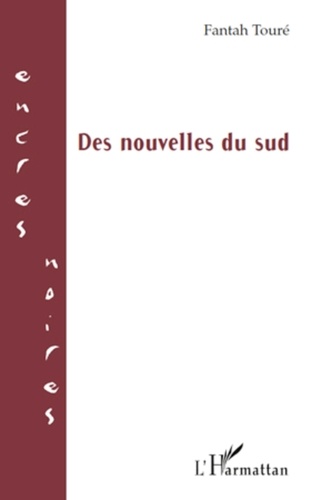 Fantah Touré - Des nouvelles du sud.