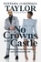 No Crowns in the Castle. Building a Strong Relationship and a Harmonious Life