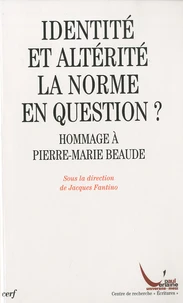 Identité et altérité : la norme en question ?