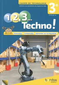 Technologie 3e Cycle 4 1, 2, 3 Techno !